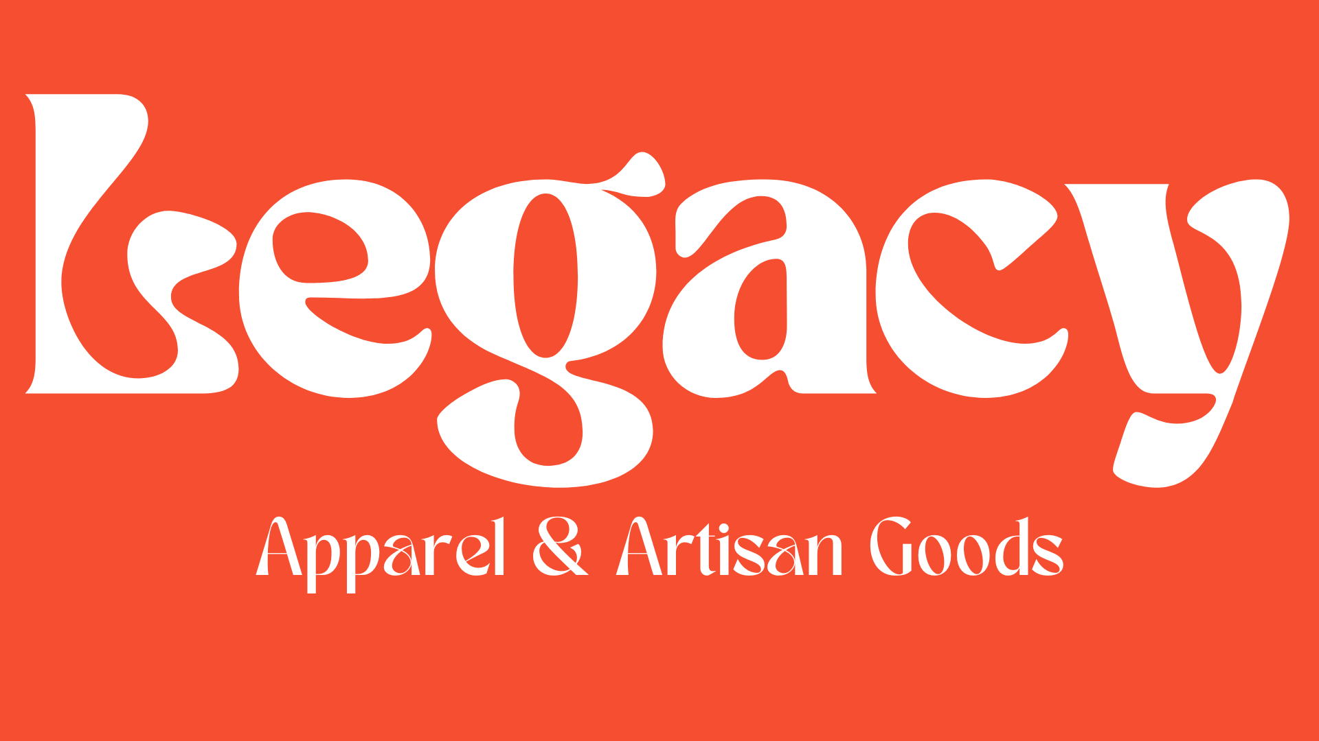 Legacy Apparel and Artisan Goods – Legacy Apparel & Artisan Goods